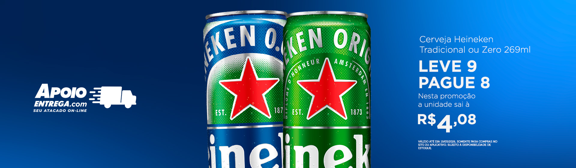 Heineken L9P8 até 19/03